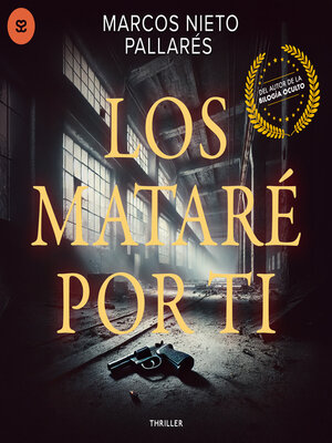 cover image of Los mataré por ti
